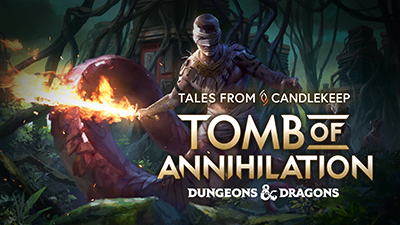 Tales from Candlekeep: Tomb of Annihilation